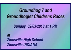 Groundhog 7 and Groundhoglet Childrens Races at Zionsville INDIANA - 02/03/2013